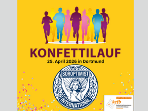 Mehrere bunte Silhouetten von Läufern vor gelbem Hintergrund mit dem Text 'KONFETTILAUF 25. April 2026 in Dortmund' und dem Logo von Soroptimist International sowie dem Logo von kefb Katholische Erwachsenen- und Familienbildung An der Ruhr